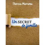 Theresa Marrama Un secret de famille