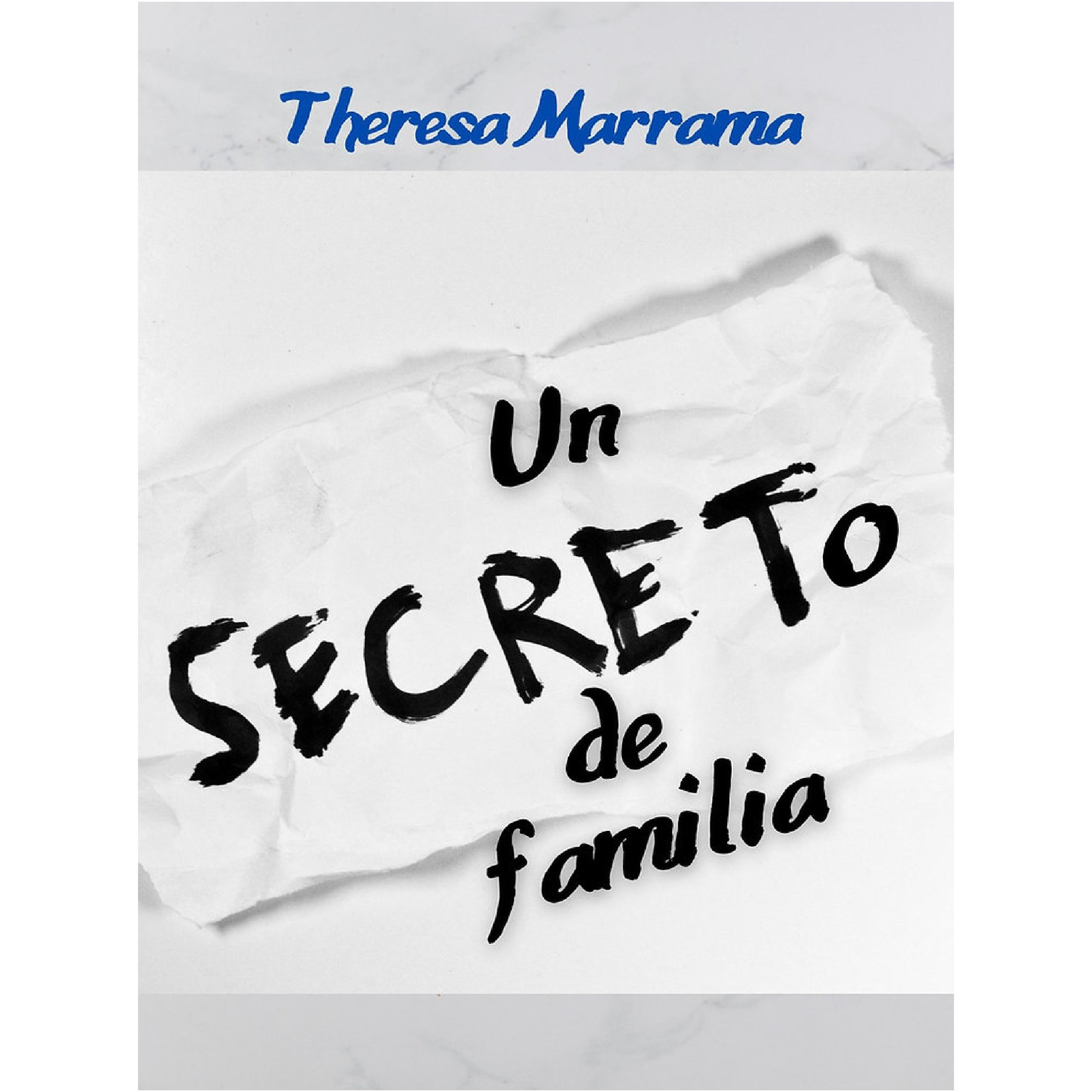 Theresa Marrama Un secreto de familia