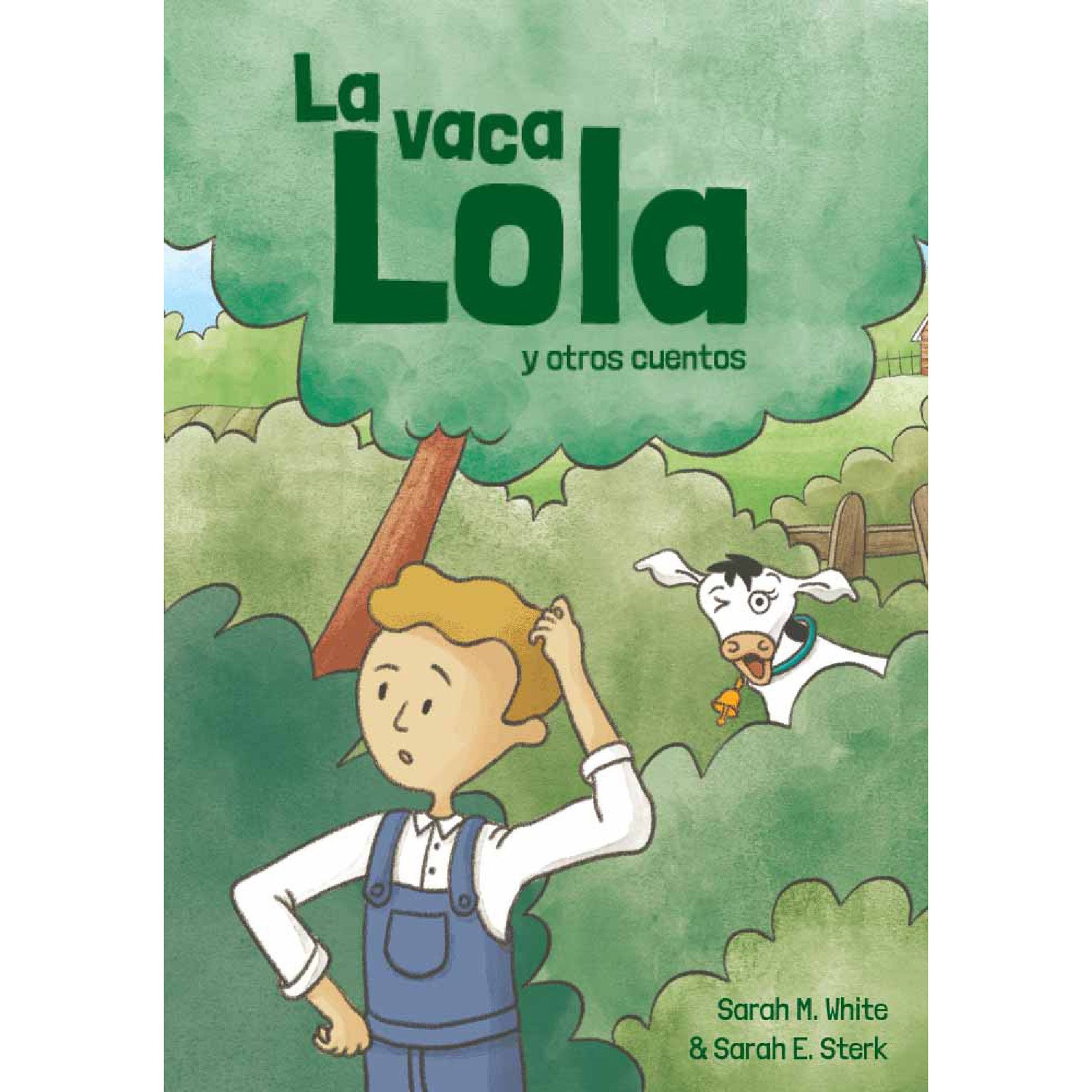 TPRS Books La vaca Lola y otros cuentos