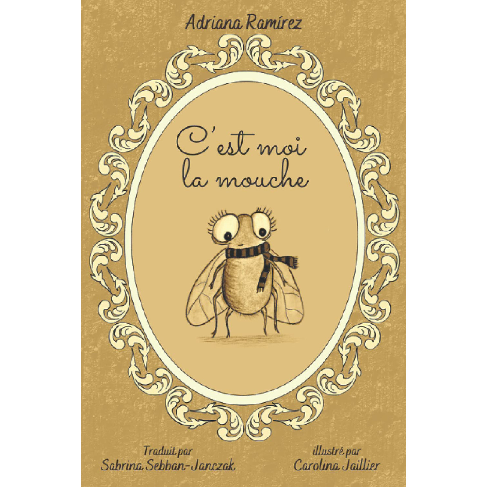 Adriana Ramirez C'est moi, la mouche