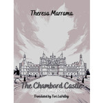 Theresa Marrama The Chambord Castle 1: Family Secrets