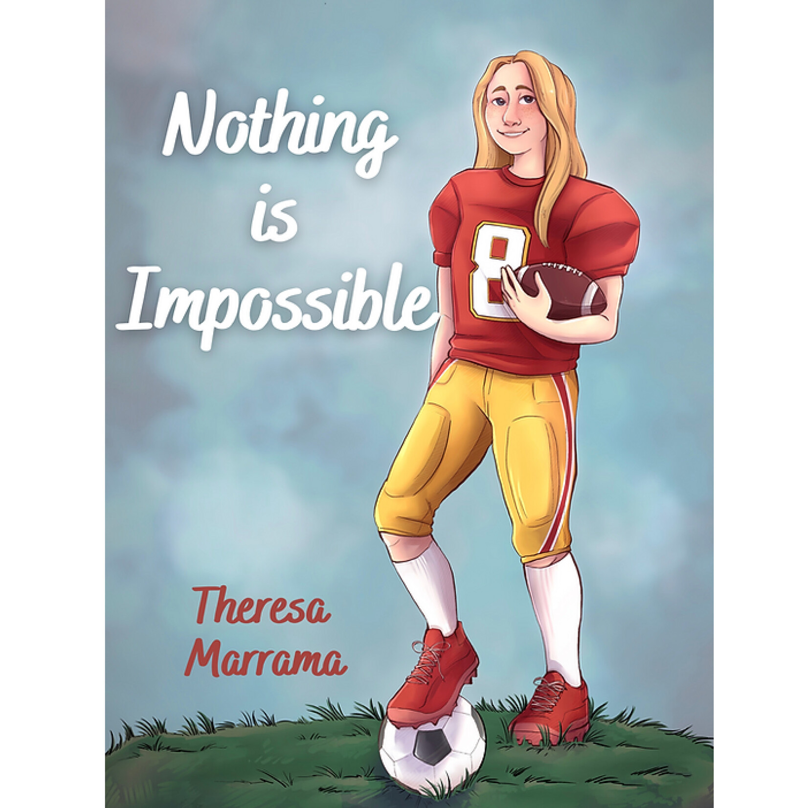 Theresa Marrama Nothing is impossible