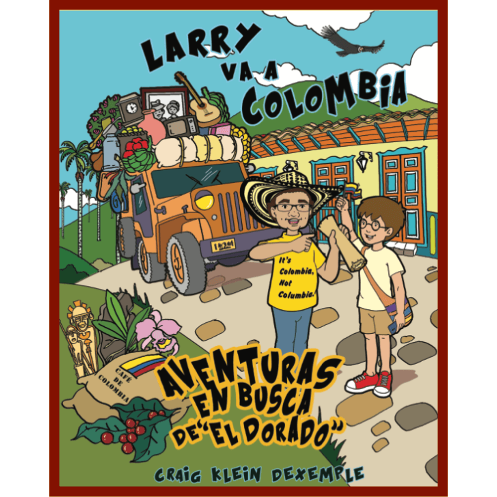 Craig Klein-Dexemple Larry va a Colombia