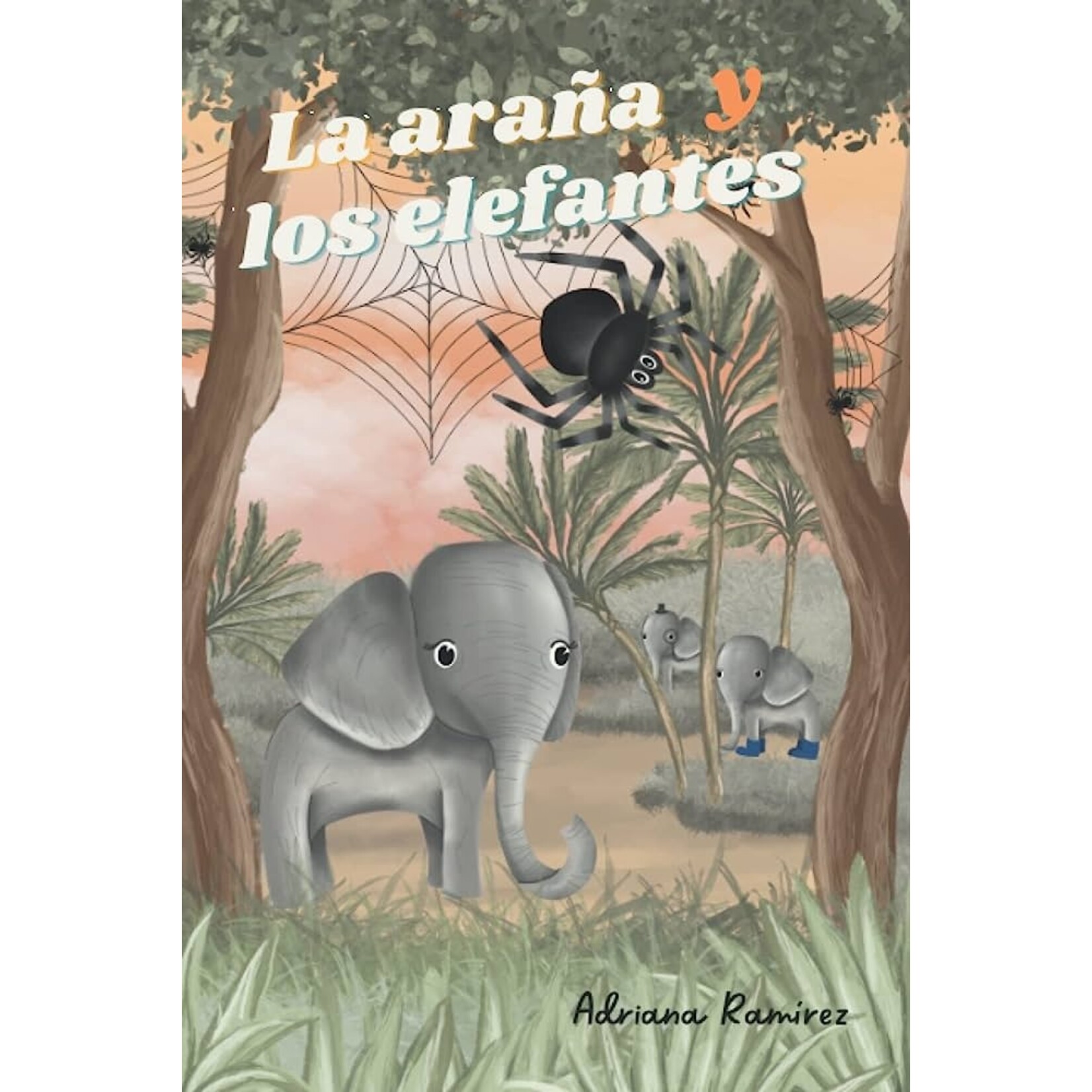 Adriana Ramirez La araña y los elefantes