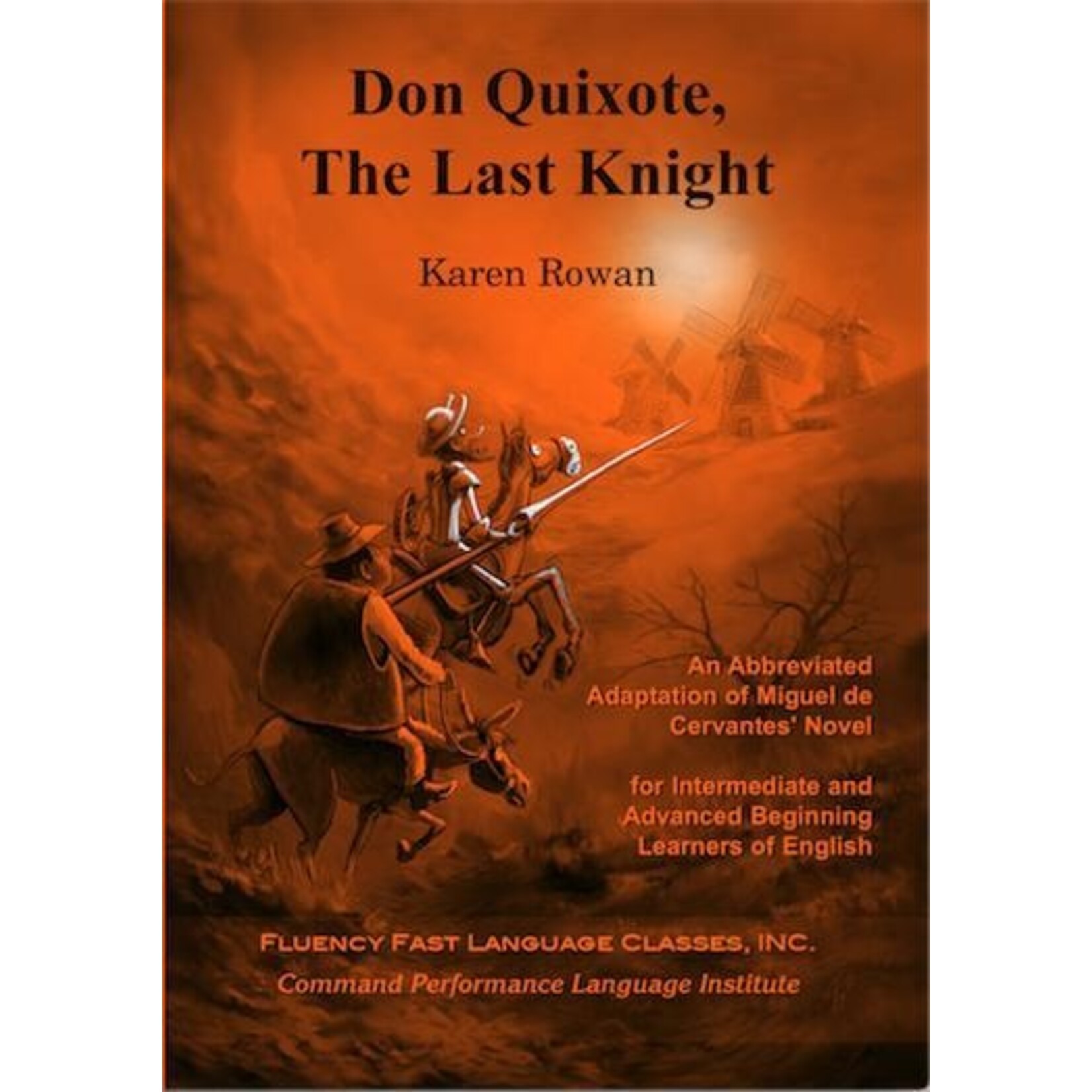 Karen Rowan Don Quixote, the last knight
