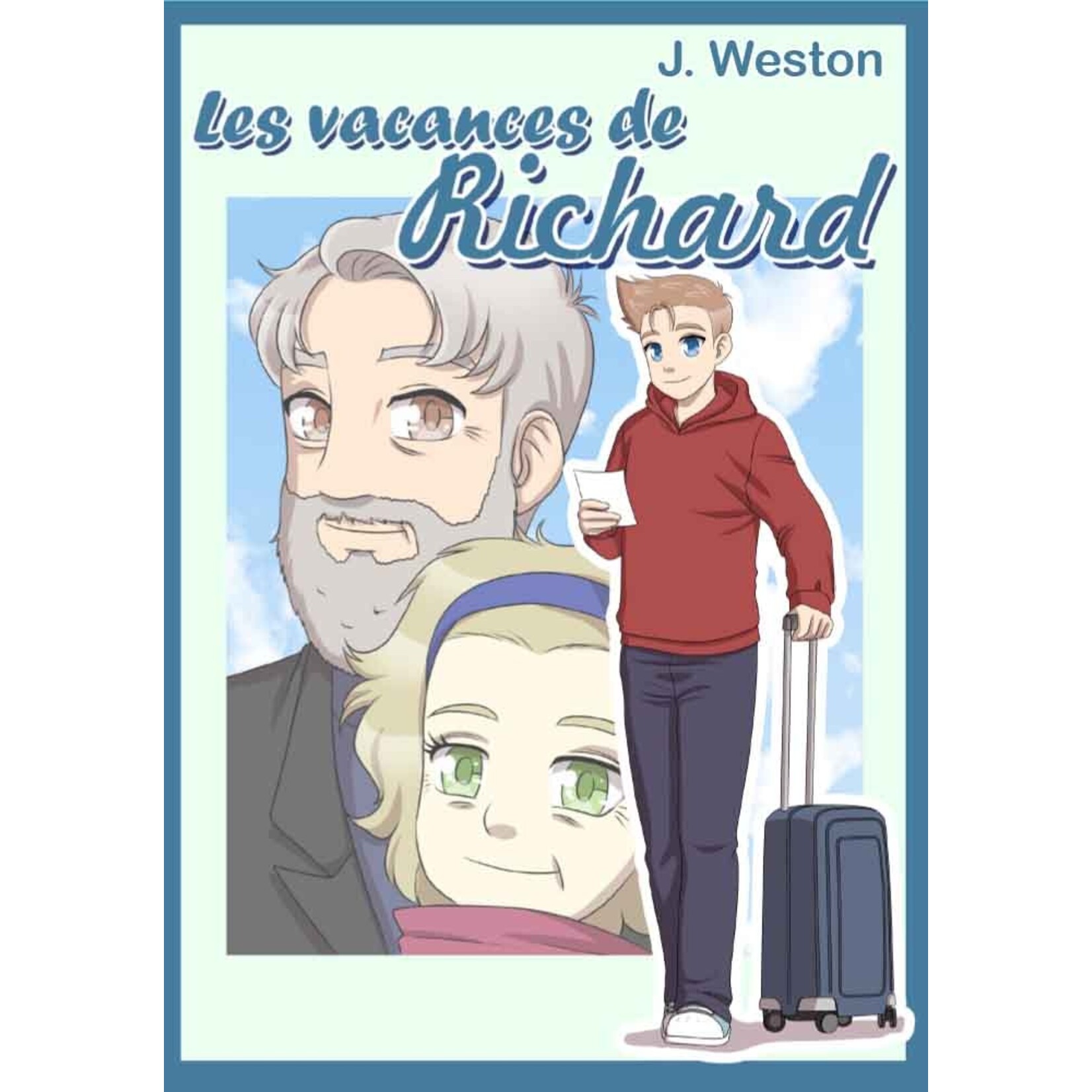 TPRS Books Les vacances de Richard