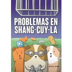 Problemas en Shang-Cuy-La