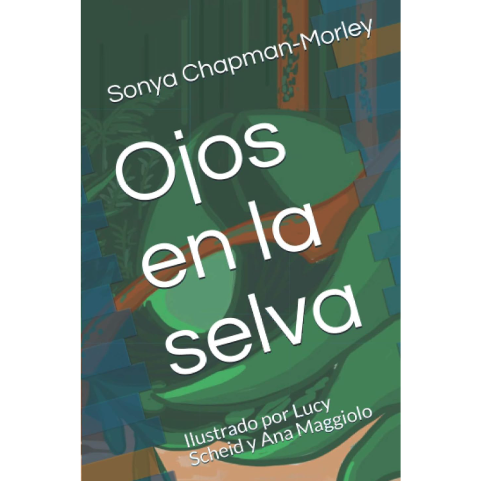 Sonya Chapman-Morley Ojos en la selva