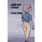 Teresa Torgoff ¿Quién mató a Cecilia?