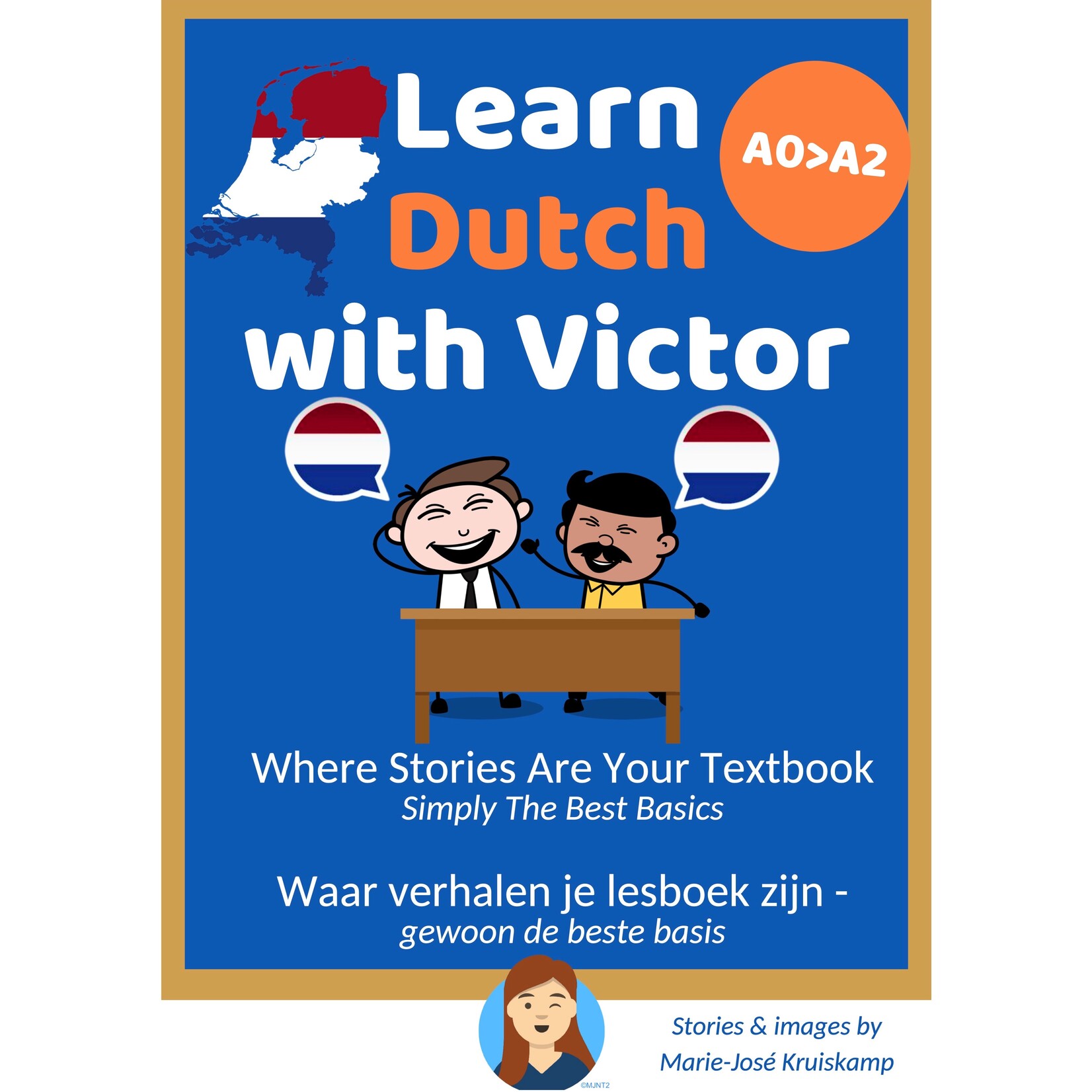 Marie-José Kruiskamp Learn Dutch with Victor  A0-A2 - Where Stories Are Your Textbook