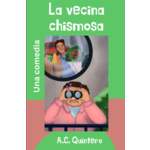 A.C. Quintero La vecina chismosa
