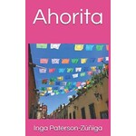 Inga Paterson-Zúñiga Ahorita