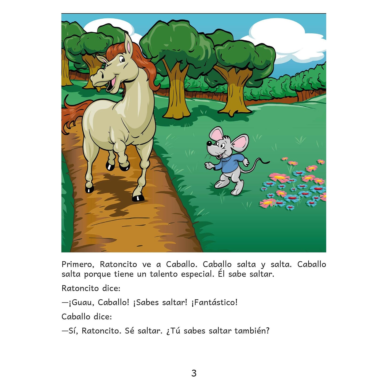 Ratoncito, Ratoncito, ¿qué sabes hacer?