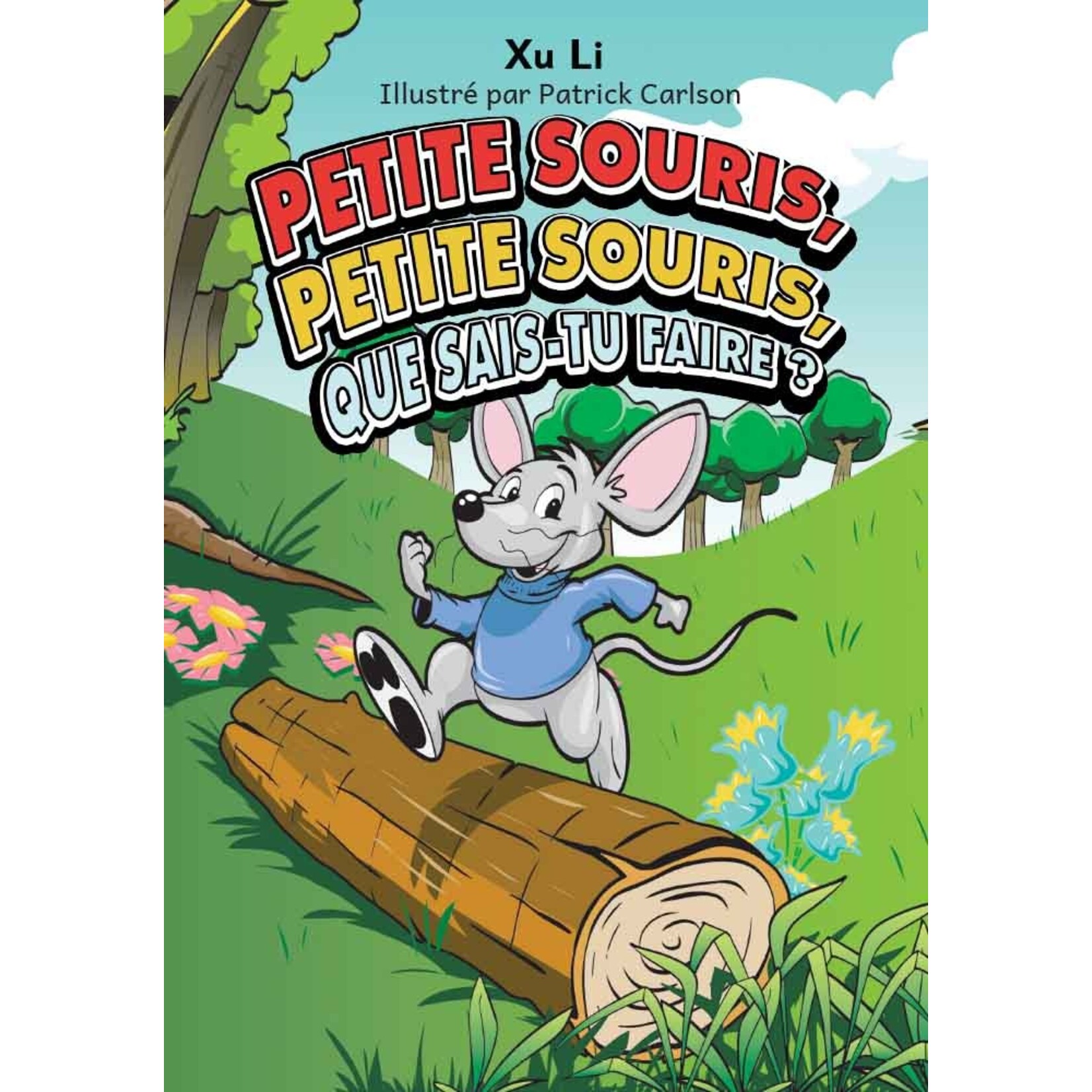 Petite Souris, Petite Souris, que sais-tu faire ?