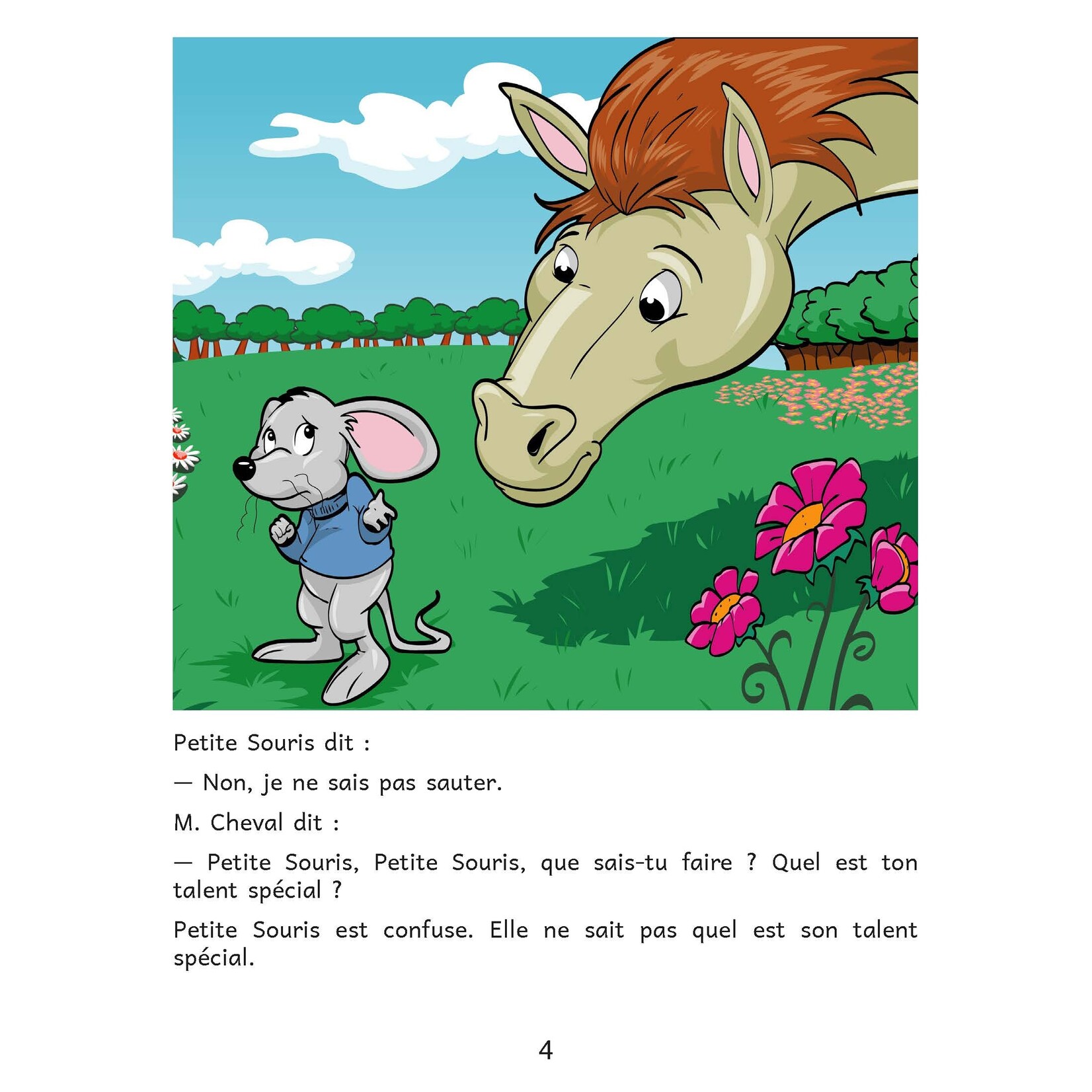 Petite Souris, Petite Souris, que sais-tu faire ?