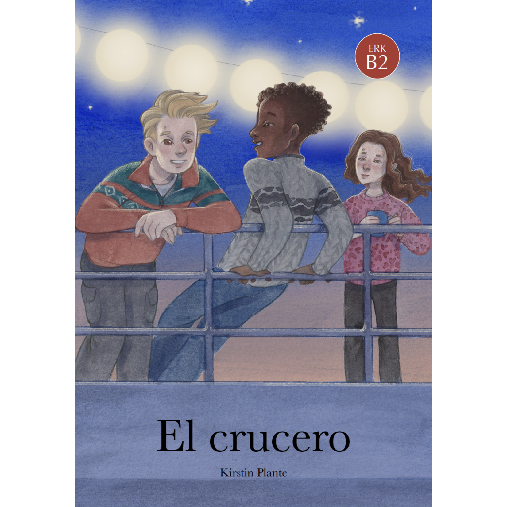 Kirstin Plante El crucero – Spanish-English
