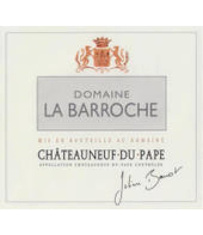 Domaine La Barroche 2006 Domaine La Barroche Chauteauneuf-du-Pape Signature