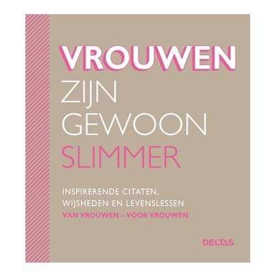 Deltas Vrouwen zijn gewoon slimmer