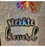 Wenskaart - Vlinder, sterkte lieverd