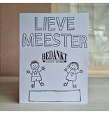 Wenskaart - Lieve meester (zelf in te kleuren!)
