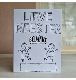 Kaart - Lieve meester (zelf in te kleuren)