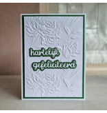 Wenskaart - hartelijk gefeliciteerd (relief bloemen)