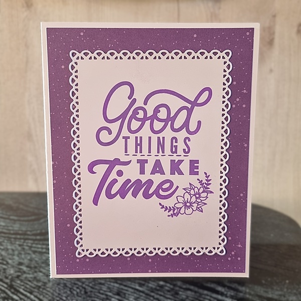 Wenskaart -  Good things take time