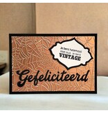 Wenskaart - Je bent helemaal niet oud. Je bent vintage