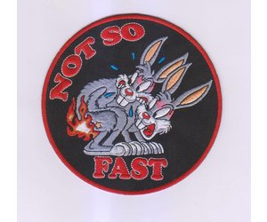 Not So Fast Patch Badgeboy