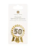 Talking Tables Birthday Pin Badge - 50