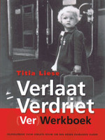 Verlaat Verdriet (Ver)Werkboek - Titia Liese
