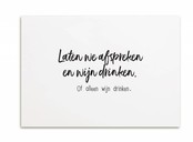 Kaart Laten we afspreken en wijn drinken. Of alleen wijn drinken