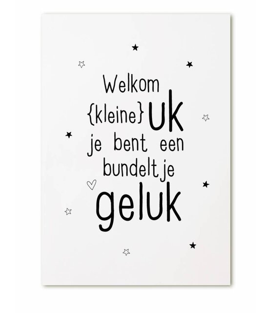 Kaartje met tekst Welkom kleine uk, je bent een bundeltje geluk Kaartje met tekst Welkom kleine uk, je bent een bundeltje geluk