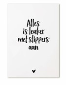 Kaartje met tekst Alles is leuker met slippers aan!