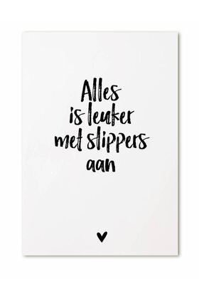 Kaart Alles is leuker met slippers aan!