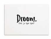 Kaartje met tekst Droom met je ogen open