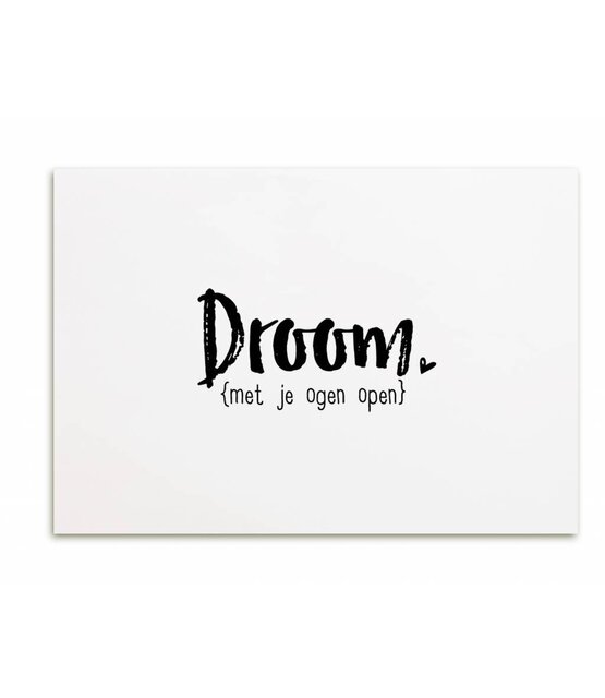 Kaartje met tekst Droom met je ogen open