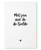 Kaart met  tekst 'Met jou vier ik de liefde'