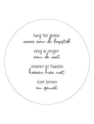 Muurcirkel (binnen) wit met gedicht 'Kom binnen en geniet'