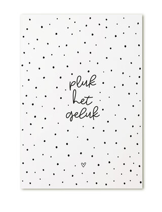 Kaart met tekst Pluk het geluk