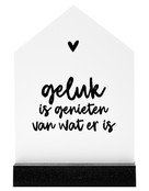 Huisje met tekst 'Geluk is genieten van wat er is' in cadeauverpakking