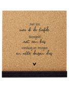 Poster kurk vierkant met tekst 'Met jou vier ik de liefde'  20 cm Poster kurk vierkant met tekst 'Met jou vier ik de liefde'  20 cm