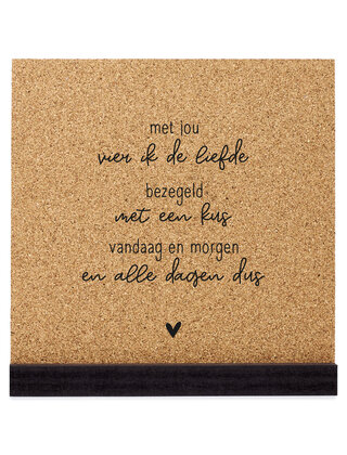 Poster kurk vierkant met tekst 'Met jou vier ik de liefde'
