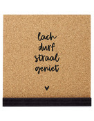 Poster kurk vierkant met  tekst Lach, durf, straal, geniet 20 cm