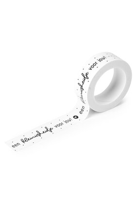 Masking tape wit met zwarte tekst 'Een kleinigheidje voor jou!'