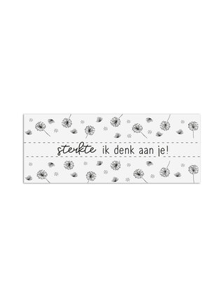 Cadeaukaartje met tekst Sterkte ik denk aan je!