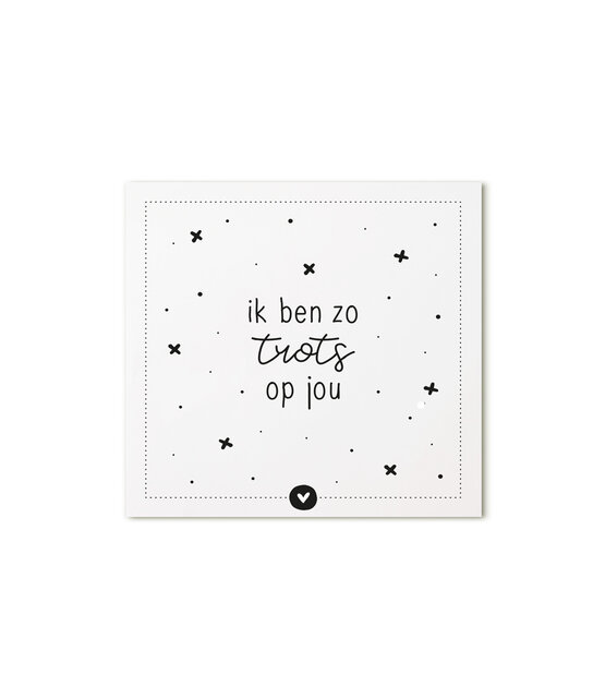Minikaartje met tekst Ik ben zo trots op jou