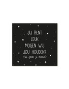 Minikaartje Jij bent leuk mogen wij jou houden? We gaan je missen
