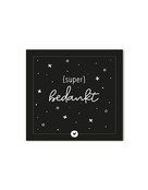 Minikaartje zwart met tekst Super bedankt