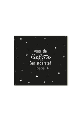 Cadeaukaartje vierkant zwart met tekst Voor de liefste en stoerste papa